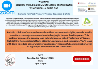 Sensory Worlds & Communication Breakdowns: What’s Really Going On? 