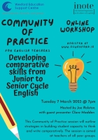 English Community of Practice - DEVELOPING COMPARATIVE SKILLS FROM JUNIOR TO SENIOR CYCLE ENGLISH with Joe Rolston and Clare Madden
