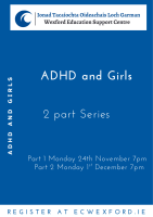 ADHD and Girls (2 Part Series)