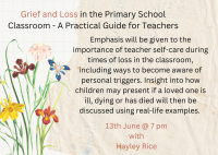 Grief and Loss in the Primary School Classroom - A Practical Guide for Teachers