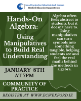 Hands-On Algebra: Using Manipulatives to Build Real Understanding-Community of Practice
