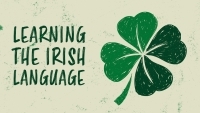 Cúpla Focal - Learning the Basics of our Native Language - 8 Week Course 